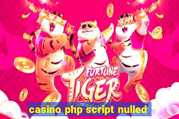 casino php script nulled